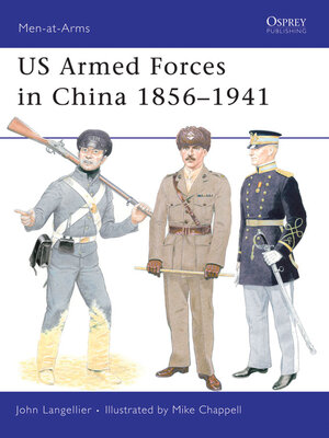 cover image of US Armed Forces in China 1856&#8211;1941